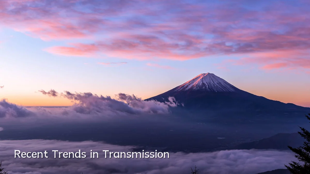 Recent Trends in Transmission